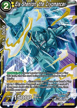 Eis Shenron, the Cryomancer, Vermilion Bloodline · BT11-112