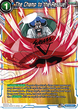 The Champ to the Rescue!, Supreme Rivalry · BT13-059