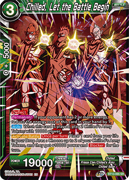 Chilled, Let the Battle Begin, Supreme Rivalry · BT13-065