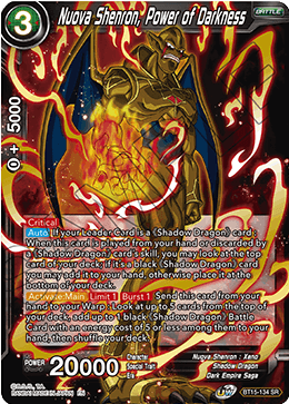 Nuova Shenron, Power of Darkness, Saiyan Showdown · BT15-134