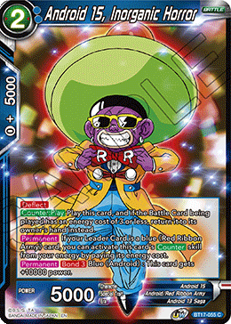 Android 15, Inorganic Horror, Ultimate Squad · BT17-055