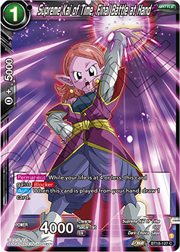 Supreme Kai of Time, Final Battle at Hand, Dawn of the Z-Legends · BT18-127
