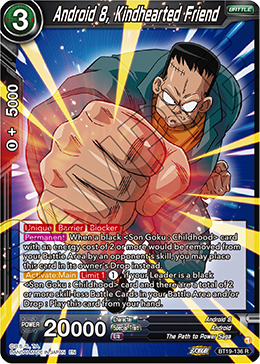 Android 8, Kindhearted Friend, Fighter's Ambition · BT19-136
