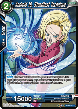 Android 18, Steadfast Technique, Universal Onslaught Pre-Release Cards · BT9-031