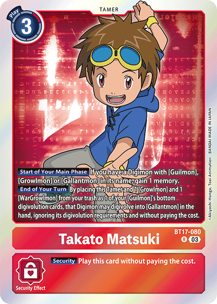 Takato Matsuki, Secret Crisis Pre-Release Cards · BT17-080