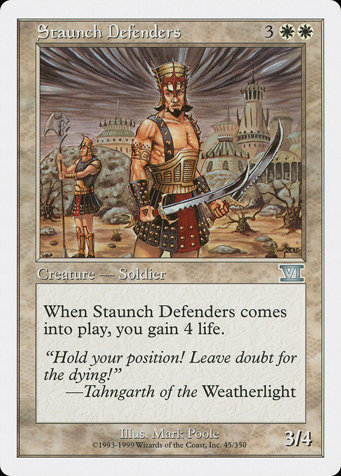 Staunch Defenders, Classic Sixth Edition · 45/350