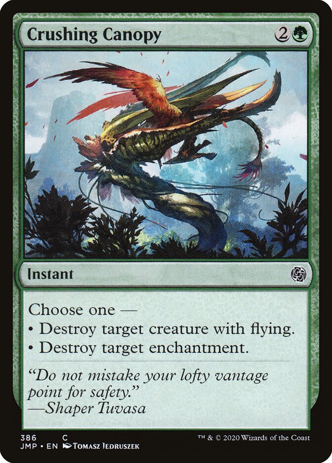 Crushing Canopy, Jumpstart · 386