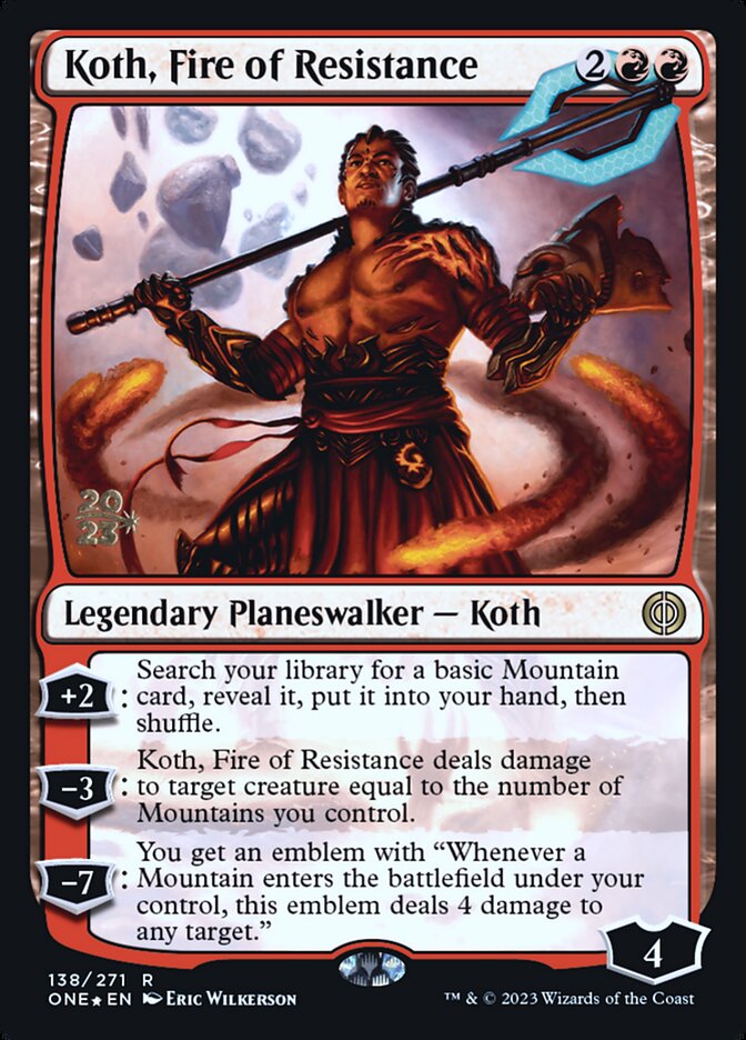 Koth, Fire of Resistance, Phyrexia: All Will Be One Promos · 138/271
