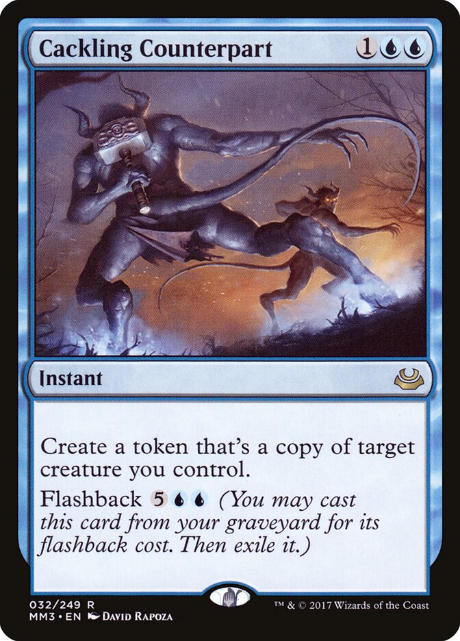 Cackling Counterpart, Modern Masters 2017 · 032/249