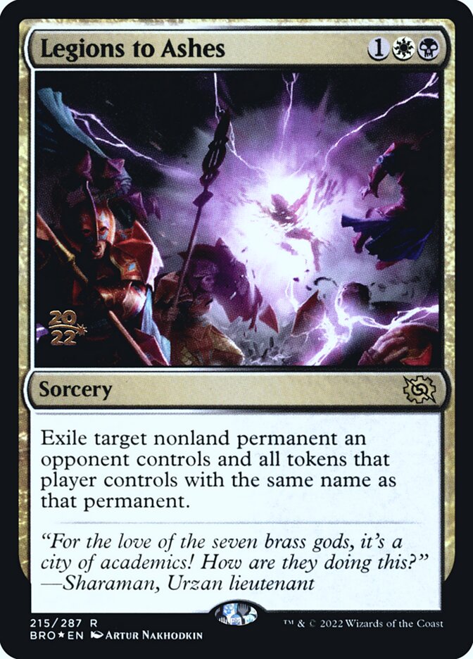 Legions to Ashes, The Brothers' War Promos · 215/287