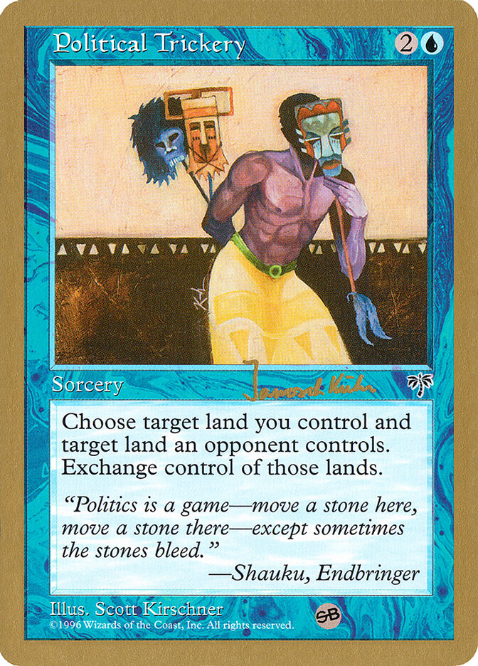 Political Trickery, World Championship Decks 1997 · jk81sb