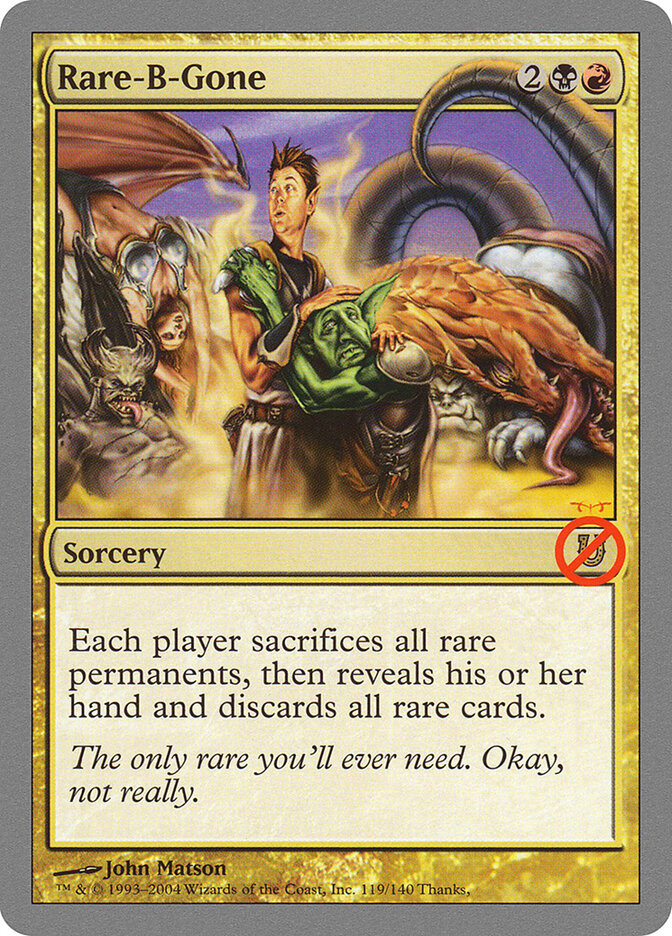 Rare-B-Gone, Unhinged · 119/140