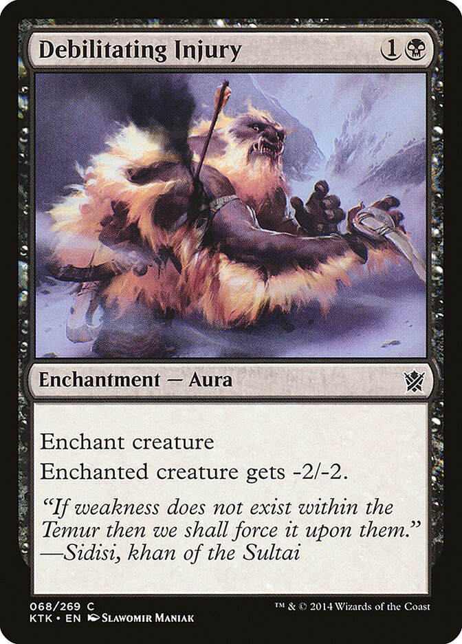 Debilitating Injury, Khans of Tarkir · 068/269