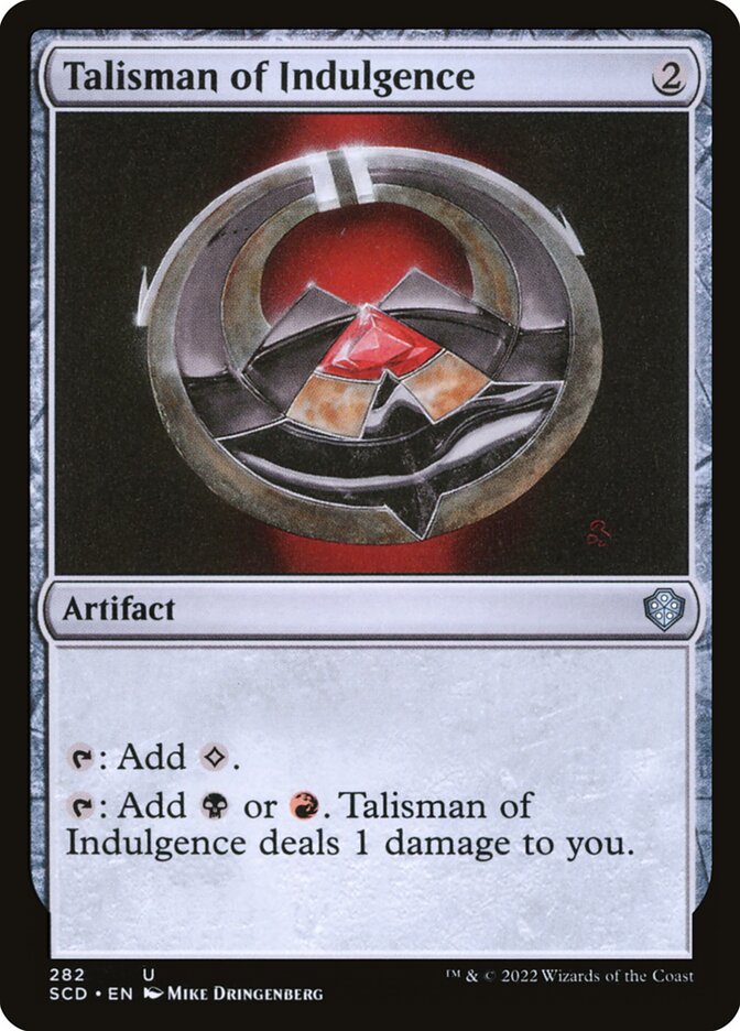 Talisman of Indulgence, Starter Commander Decks · 282