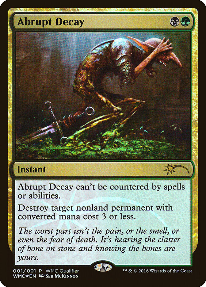 Abrupt Decay, World Magic Cup Qualifiers · 2016