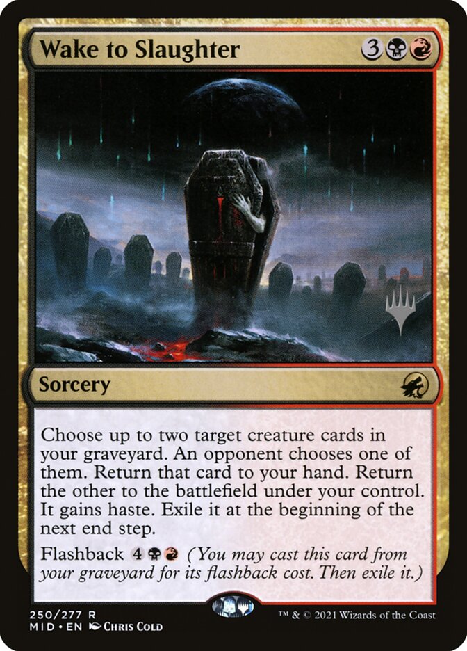 Wake to Slaughter, Innistrad: Midnight Hunt Promos · 250/277