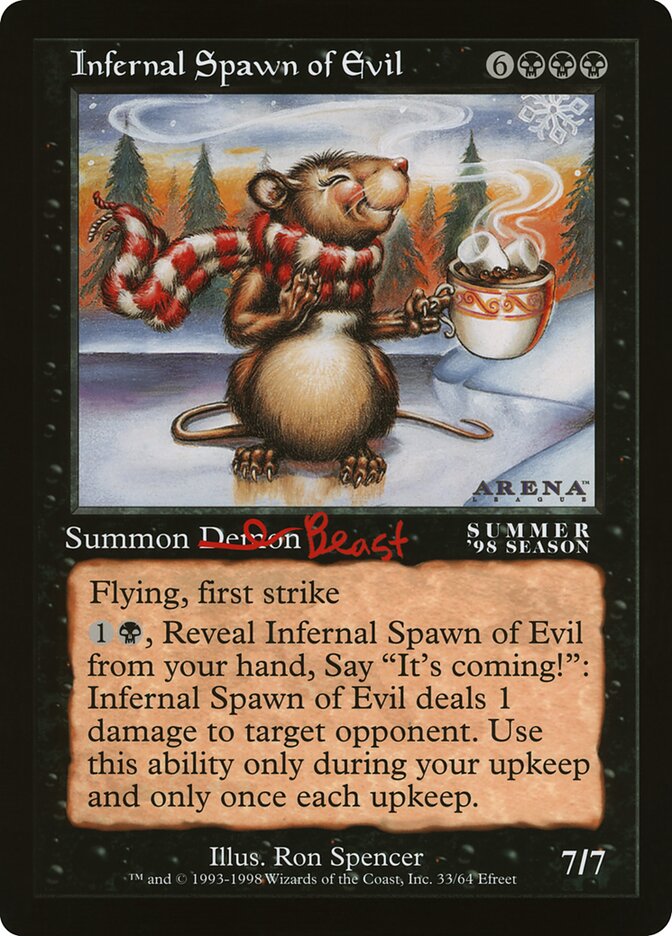 Infernal Spawn of Evil, Oversized League Prizes · 51