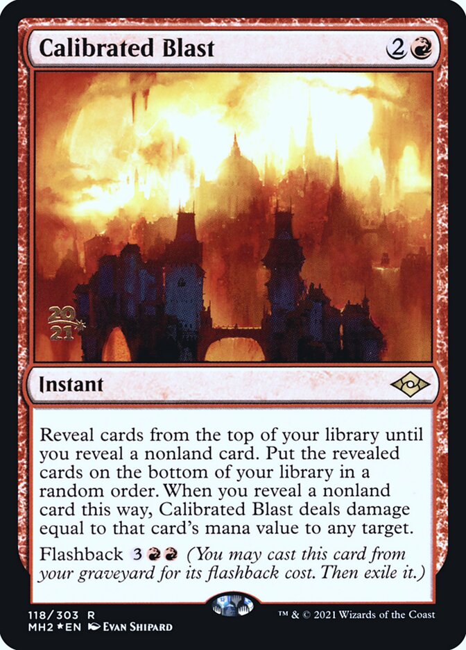 Calibrated Blast, Modern Horizons 2 Promos · 118/303