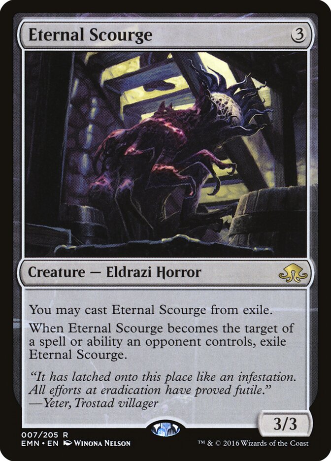 Eternal Scourge, Eldritch Moon · 007/205