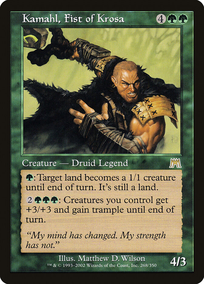 Kamahl, Fist of Krosa, Onslaught · 268/350