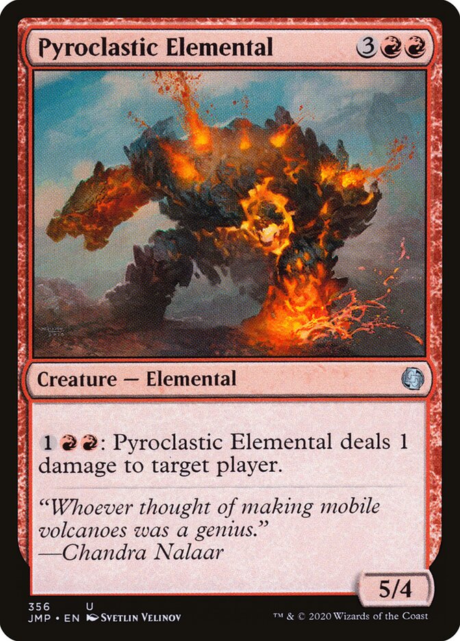 Pyroclastic Elemental, Jumpstart · 356