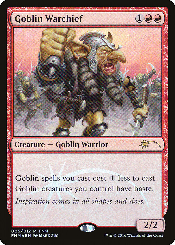 Goblin Warchief, Friday Night Magic 2016 · 005/012