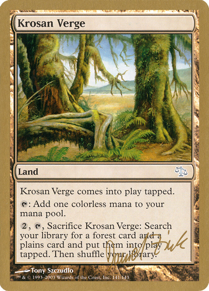 Krosan Verge, World Championship Decks 2003 · dz141