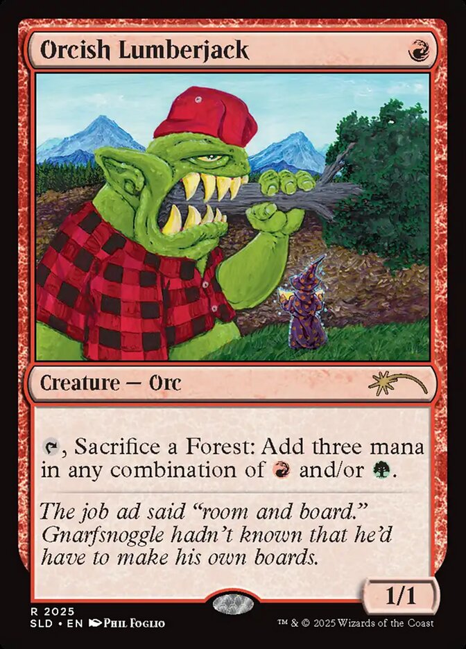 Orcish Lumberjack, Secret Lair Drop · 2025