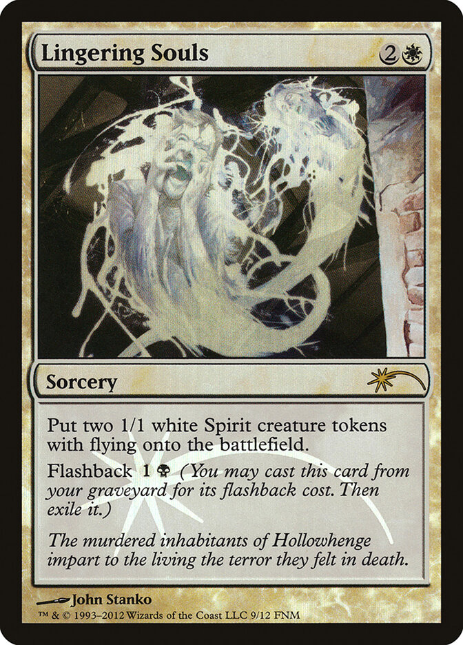 Lingering Souls, Friday Night Magic 2012 · 9/12