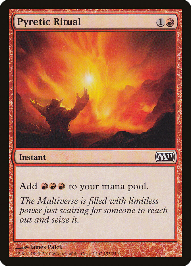 Pyretic Ritual, Magic 2011 · 153/249