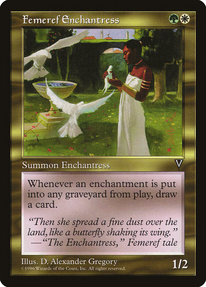 Femeref Enchantress, Visions · 129
