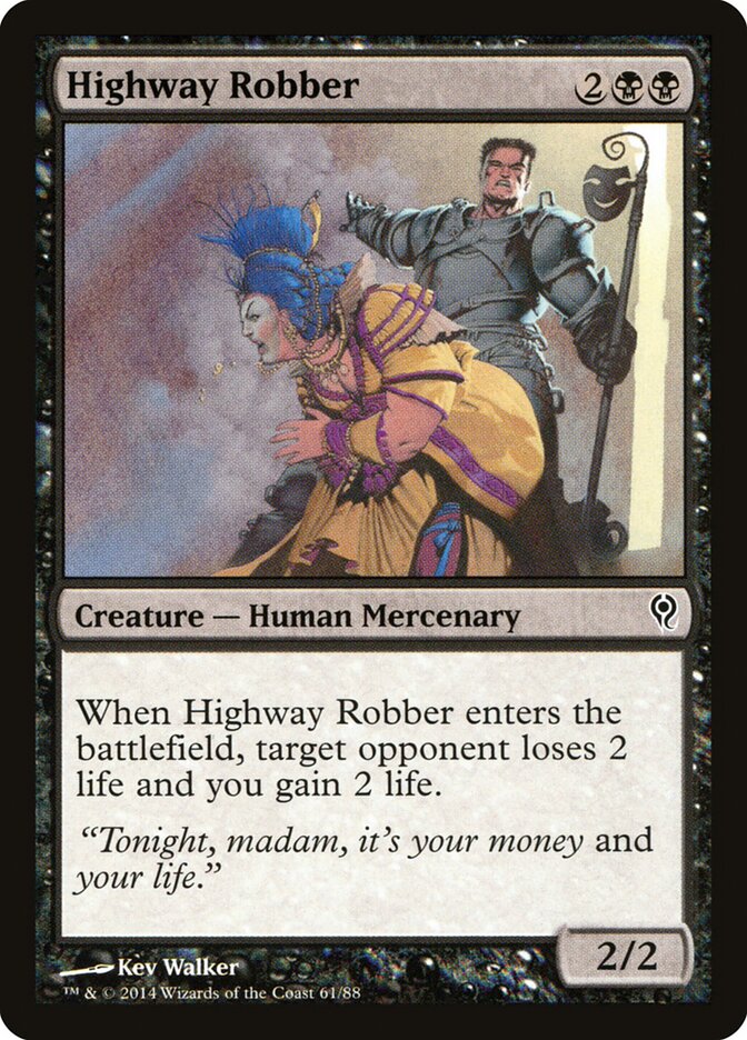 Highway Robber, Duel Decks: Jace vs. Vraska · 61/88