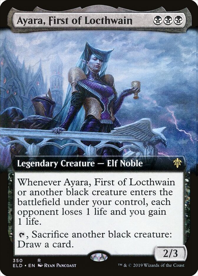Ayara, First of Locthwain, Throne of Eldraine · 350