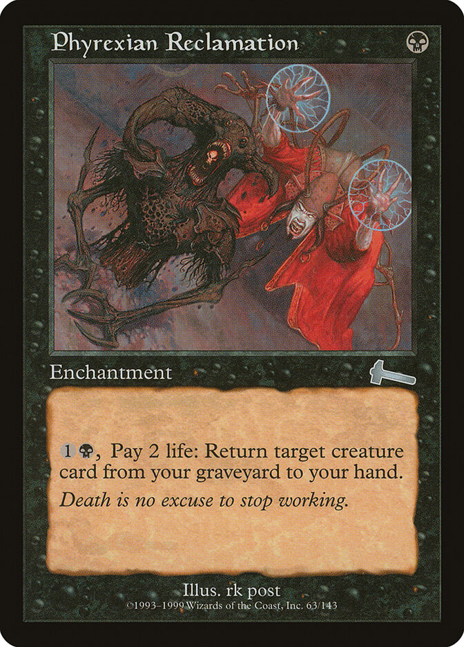 Phyrexian Reclamation, Urza's Legacy · 63/143