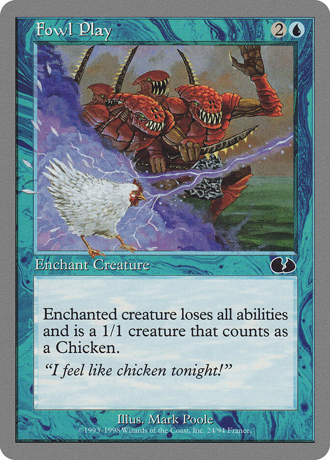 Fowl Play, Unglued · 24/94