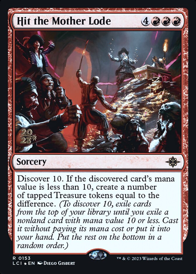 Hit the Mother Lode, The Lost Caverns of Ixalan Promos · 0153
