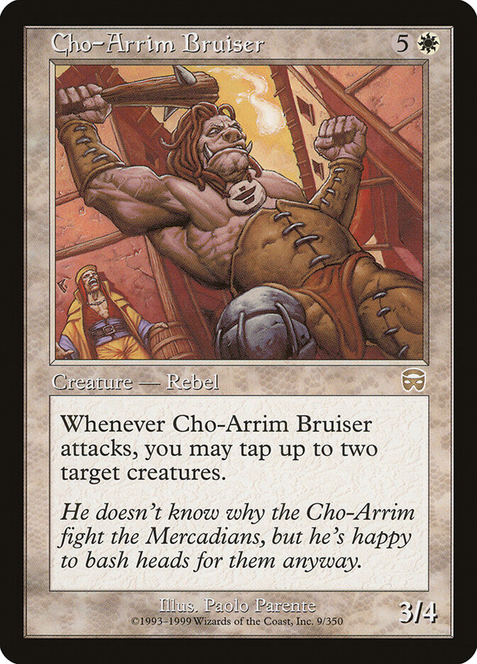 Cho-Arrim Bruiser, Mercadian Masques · 9/350