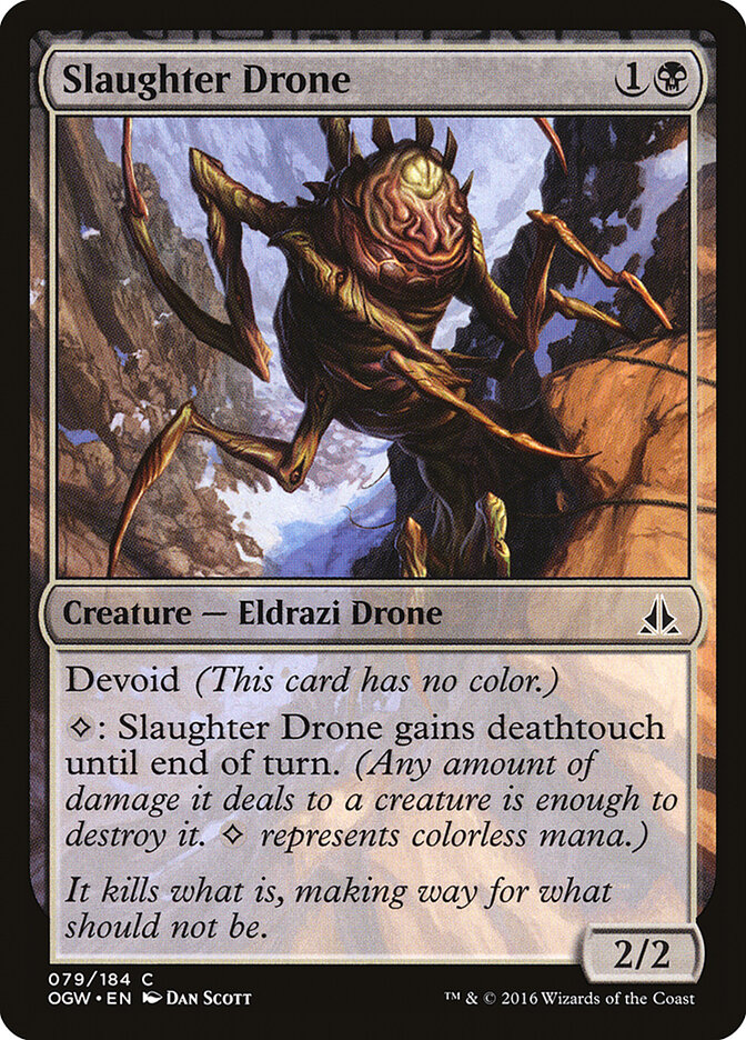 Slaughter Drone, Oath of the Gatewatch · 079/184