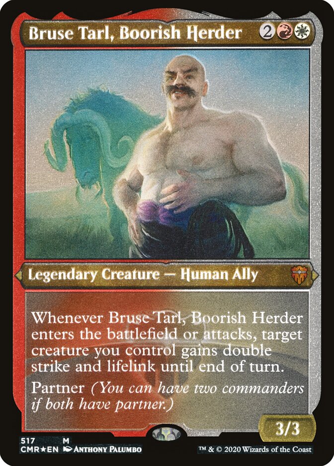 Bruse Tarl, Boorish Herder, Commander Legends · 517