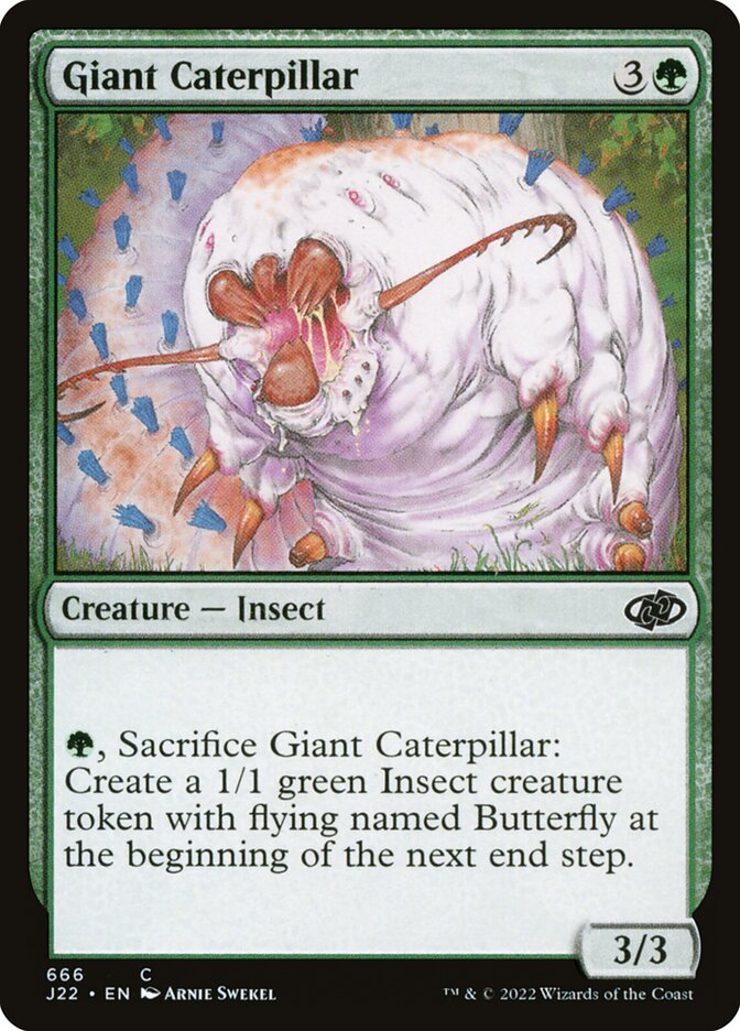 Giant Caterpillar, Jumpstart 2022 · 666