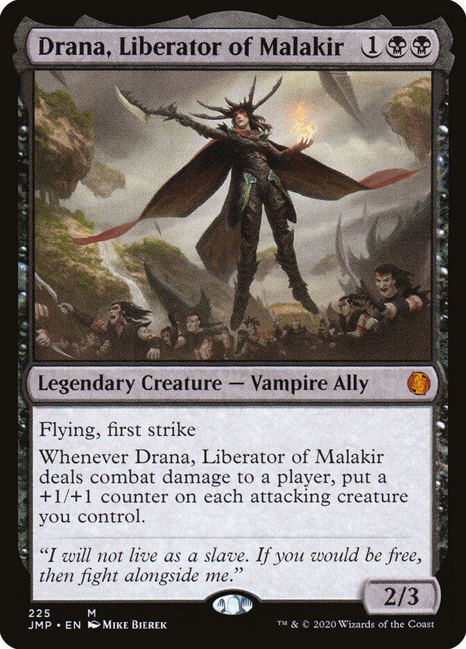 Drana, Liberator of Malakir, Jumpstart · 225