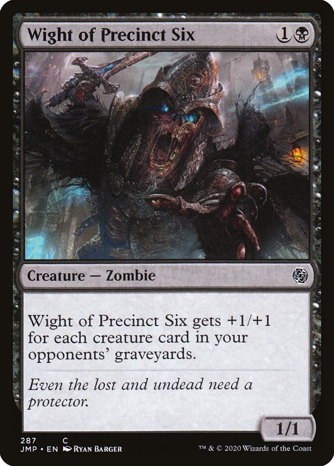 Wight of Precinct Six, Jumpstart · 287