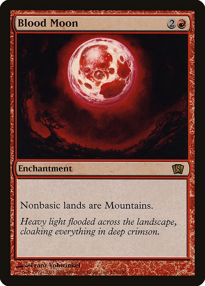 Blood Moon, Eighth Edition · 178-star
