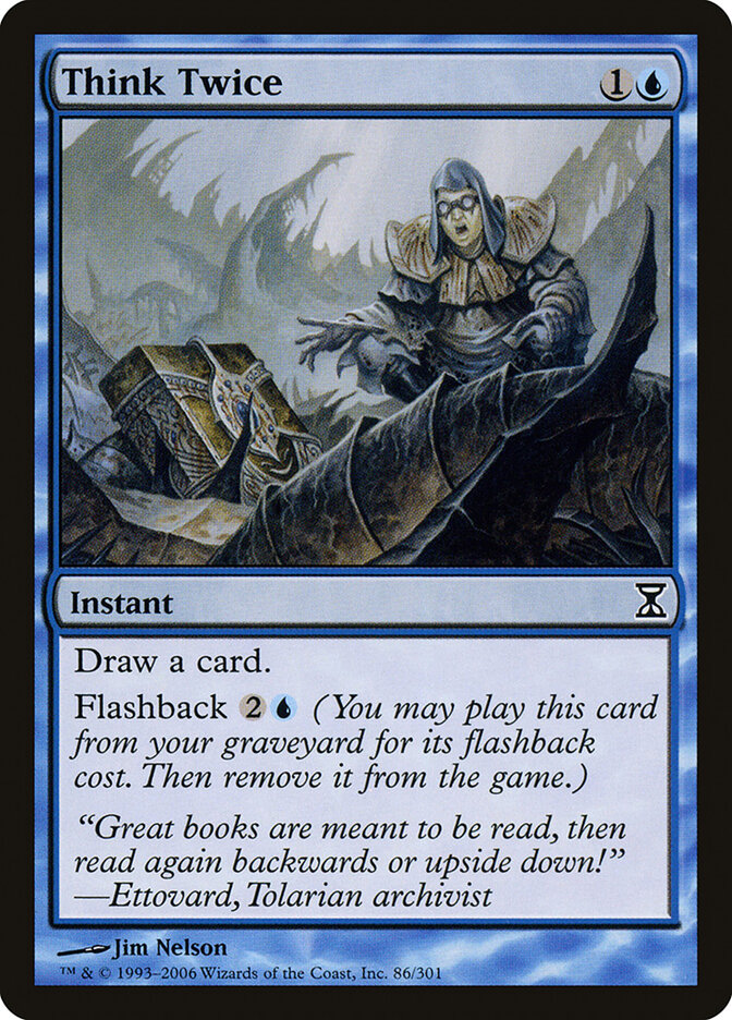 Think Twice, Time Spiral · 86/301