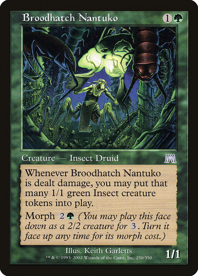 Broodhatch Nantuko, Onslaught · 250/350
