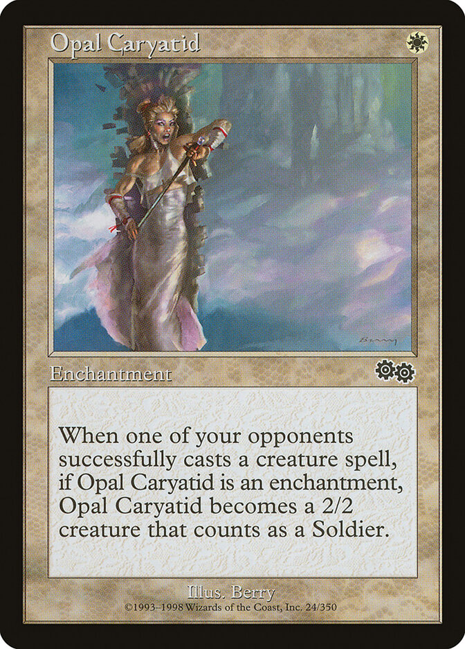 Opal Caryatid, Urza's Saga · 24/350