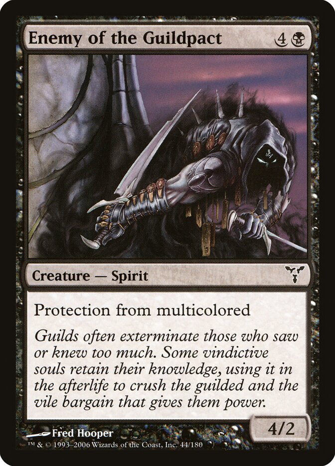Enemy of the Guildpact, Dissension · 44/180