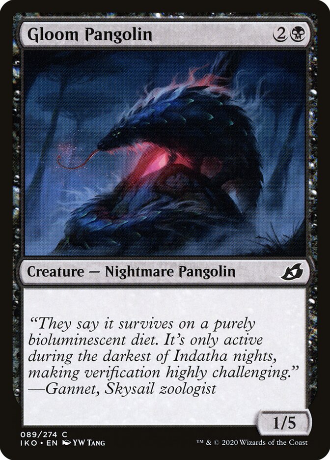 Gloom Pangolin, Ikoria: Lair of Behemoths · 089/274