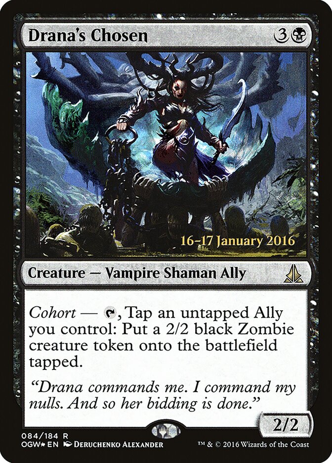 Drana's Chosen, Oath of the Gatewatch Promos · 084/184
