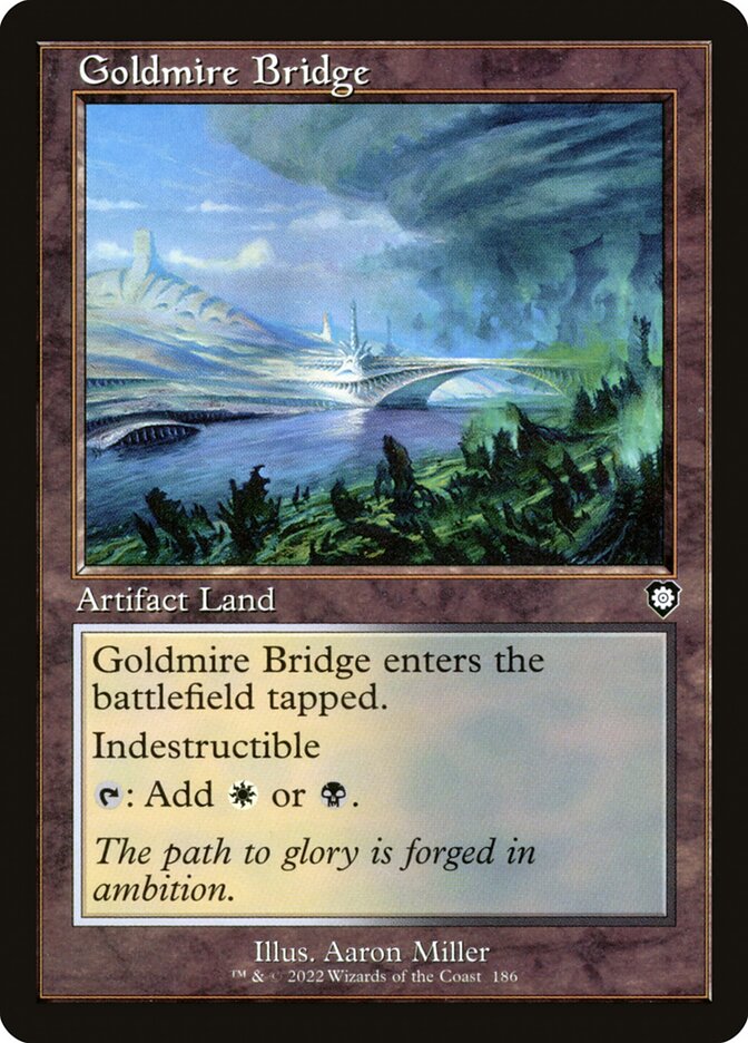Goldmire Bridge, The Brothers' War Commander · 186